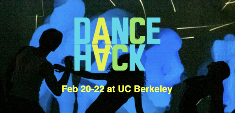 DanceHack: Feb 20-22 at UC Berkeley